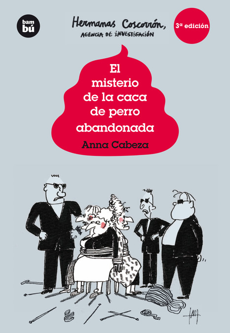 Hermanas Coscorrón. Agencia de investigación. El misterio de la caca de perro abandonada